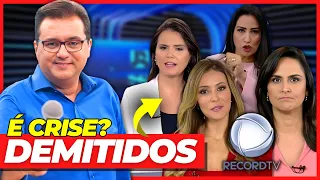 RECORD TV EM CRISE? DEMISSÕES BOMBÁSTICAS DE 15 FAMOSOS QUE PERDERAM O EMPREGO!