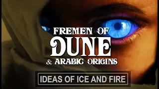 The Fremen of Dune | Deep Exploration | Arabic Origins