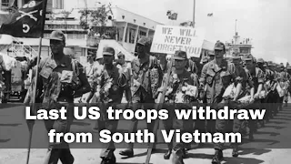 29th March 1973: The last regular American troops withdraw from South Vietnam