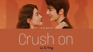 [Legendado/ENG] The Day of Becoming You | Lu Si Ying (盧思穎) - Crush On | OST song