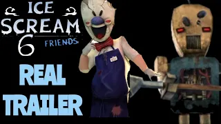 ICE SCREAM 6 FRIENDS | OFFICIAL TRAILER REAL TRAILER