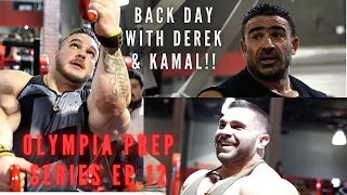 Nick Walker | OLYMPIA PREP SERIES! Ep.12 | BACK DAY WITH DEREK LUNSFORD & KAMAL