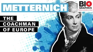 Metternich: A dandy, womanizer, pompous fop and great diplomat