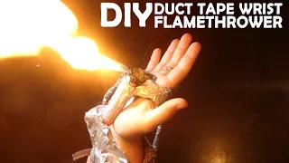 DIY Wrist FLAMETHROWER Made From Duct Tape?!?!