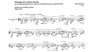 Pierre Boulez - Dialogue de l'ombre double (Audio + Full Score)