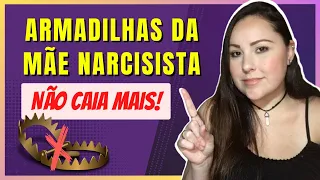 COMO NÃO CAIR NAS ARMADILHAS DA MÃE NARCISISTA? | EXPLIQUEI O MAIS IMPORTANTE NESSE VÍDEO! | RFN2022