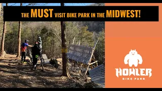 Howler Bike Park is RAD!