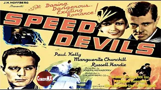 Speed Devils (1935) | Full Movie | Paul Kelly | Marguerite Churchill | Russell Hardie