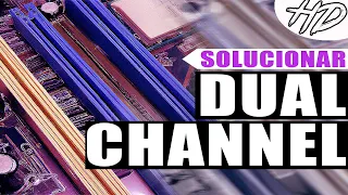 SOLUCIÓN DEFINITIVA: No funciona el dual channel | PC solo arranca en single channel