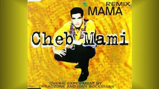 Cheb Mami   "Mama" (Dreadzone Remix Full Version)