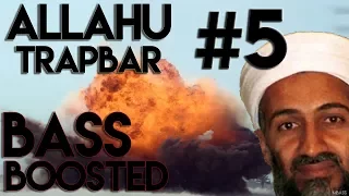 Allahu Trapbar #5 (BASS BOOSTED)