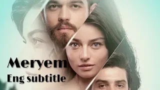 Meryem Episode 1 Part 1 (English sub)