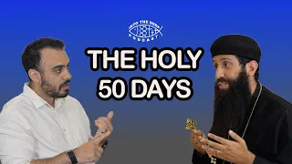 EP.8 | The Holy 50 Days