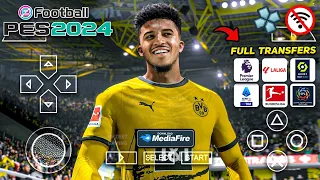 eFootball PES 2024 PPSSPP Android New January Transfers & Kits 23/24 Full Real Face Graphics HD