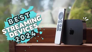 Top 5 Best Streaming Devices 2024 - [#1 might surprise you]