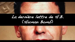 La dernière lettre de H.B. - Human Bomb - Érick Schmitt