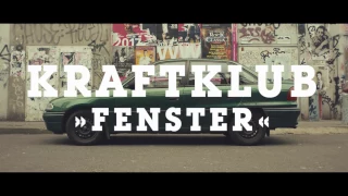 KRAFTKLUB - Fenster (official video)