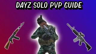 DayZ Complete PvP Guide - Part 1 (1.12)