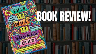 Book Review: 'This Is What It Sounds Like' by Susan Rogers