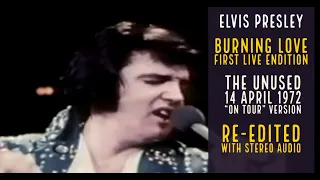 Elvis Presley - Burning Love - 14 April 1972 ES - First Live Performance Re-edited with Stereo audio