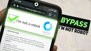How to Bypass I'm Not A Robot reCaptcha on Android Chrome!