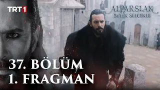 Alparslan: Büyük Selçuklu 37. Bölüm 1. Fragman | 12 Aralık Pazartesi