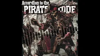 🪗 Accordion to the Pirate Code🩸 | 🏴‍☠️ Pirate Metal 🪗 | by Kry of the Kraken 🐙