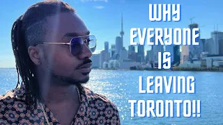 Why Everyone is Leaving Toronto, Canada - The Horrible Truth About Living In Toronto - BEWARE!!