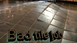bad tile job, tile fails,bad tile installation