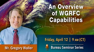 An Overview of WGRFC Capabilities