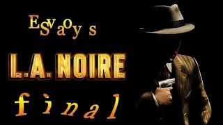❀ Прохождение L.A. Noire ❀ - FINAL!! - Не без глюков