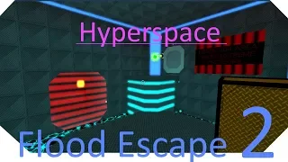 HYPERSPACE COMPLETED - Flood Escape 2