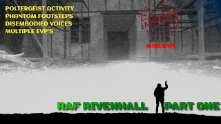 RAf Rivenhall The most paranormal activity i've experienced in years urban exploring Part 1