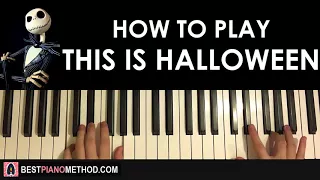 HOW TO PLAY - The Nightmare Before Christmas - This Is Halloween (Piano Tutorial Lesson)