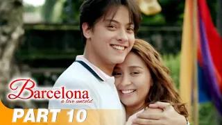 'Barcelona: A Love Untold' FULL MOVIE Part 10 | Kathryn Bernardo, Daniel Padilla