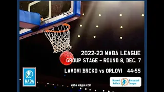 2022-23 WABA R8 Lavovi Brcko-Orlovi 44-55 (07/12)