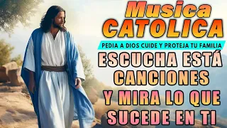 MEJOR MUSICA CATOLICA 2024 - ESCUCHA Y SIENTE Bendiciones DE DIOS