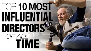 Top 10 Most Influential Directors of All Time