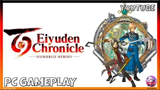 Eiyuden Chronicles: Hundred Heroes PC GAMEPLAY PREVIEW