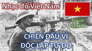 💎 CHIẾN ĐẤU VÌ ĐỘC LẬP TỰ DO (1979) - Tốp ca nam nữ Đài Tiếng nói Việt Nam