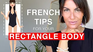 FRENCH TIPS ON HOW TO DRESS FOR YOUR RECTANGLE BODY