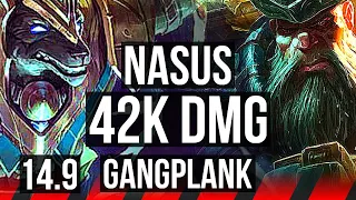 NASUS vs GANGPLANK (TOP) | Comeback, 9 solo kills, 42k DMG | BR Diamond | 14.9