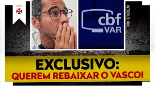 EXCLUSIVO: QUEREM REBAIXAR O VASCO! CBF E ÁRBITROS PRECISAM SER EXPOSTOS PRA ACABAR A ROUBALHEIRA!