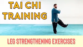 8 Important Leg Strength Exercises for Tai Chi Training!