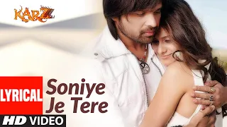 Lyrical : Soniye Je Tere Naal | Karzzzz | Urmila Matondkar | Himesh Reshammiya, Tulsi Kumar