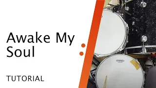 Awake My Soul // Hillsong Worship // Drums Tutorial