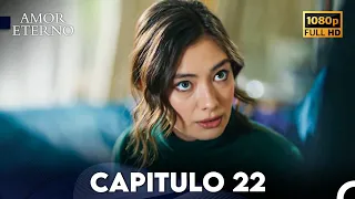 Amor Eterno Capítulo 22 (Doblado En Español)