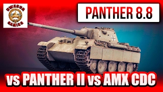 Panther 8.8 - Гайд. Сравнение Panthera 8.8 vs Panthera II vs AMX CDC.