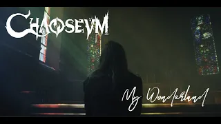 CHAOSEUM - My Wonderland (Official Music Video)