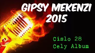 Gipsy Mekenzi 2015 | CELY ALBUM 28